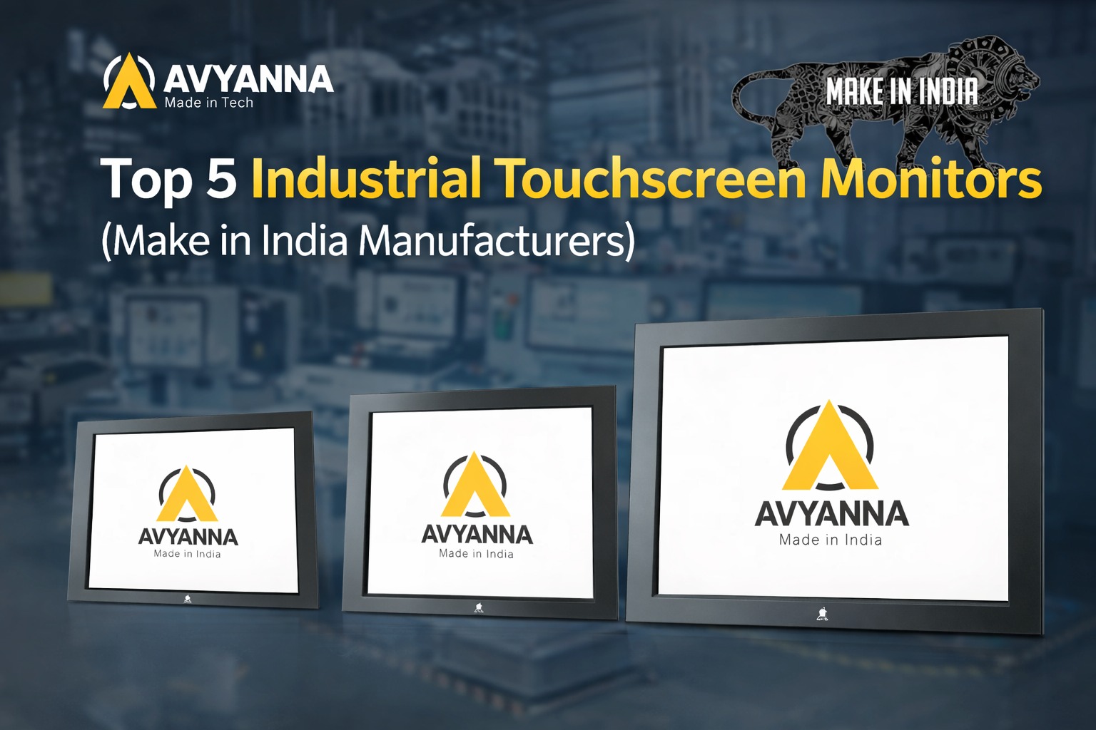 Top 5 Industrial Touchscreen Monitors from Make in India Manufacturers